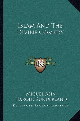 9781163189580: Islam and the Divine Comedy