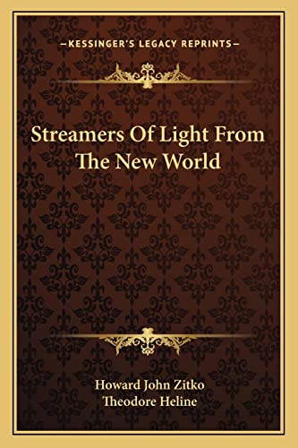 Imagen de archivo de Streamers Of Light From The New World a la venta por Lucky's Textbooks
