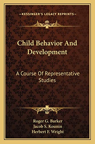 Stock image for Child Behavior and Development: A Course of Representative Studies for sale by Anybook.com