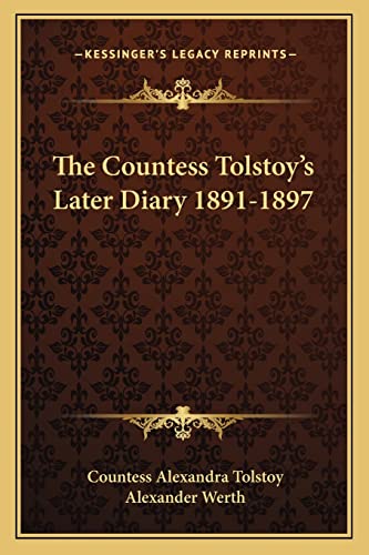 Imagen de archivo de The Countess Tolstoy's Later Diary 1891-1897 a la venta por Lucky's Textbooks