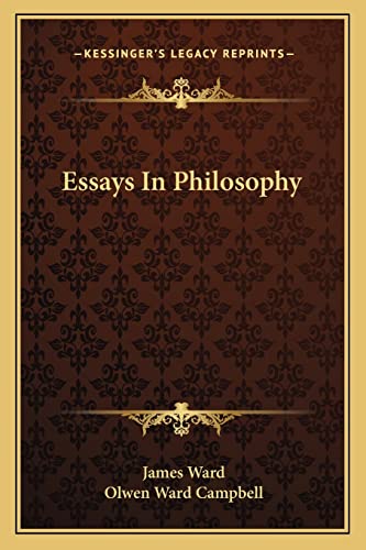 Essays In Philosophy (9781163193266) by Ward, James