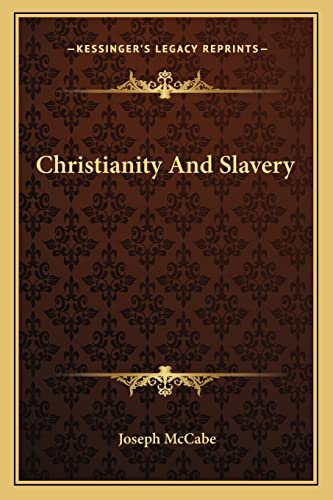 9781163197653: Christianity And Slavery