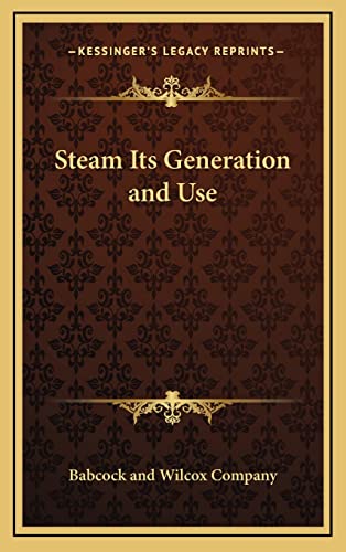 9781163198858: Steam Its Generation and Use