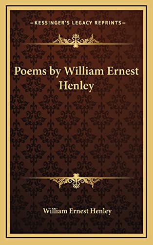 9781163199589: Poems by William Ernest Henley