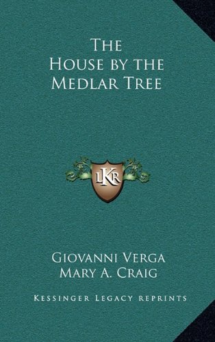 The House by the Medlar Tree (9781163201022) by Verga, Giovanni