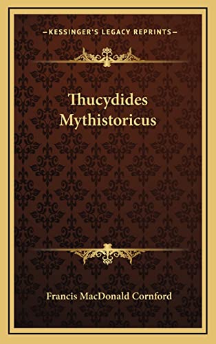 Stock image for Thucydides Mythistoricus for sale by THE SAINT BOOKSTORE