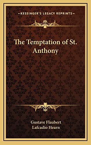 9781163201930: The Temptation of St. Anthony