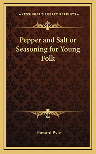 9781163202012: Pepper and Salt or Seasoning for Young Folk