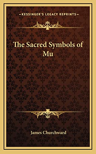 9781163203255: The Sacred Symbols of Mu