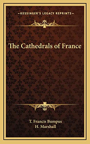 9781163203293: The Cathedrals of France