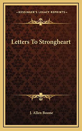 9781163203644: Letters To Strongheart