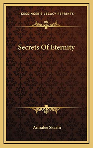 9781163205204: Secrets of Eternity