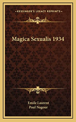 9781163206379: Magica Sexualis 1934