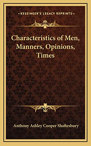 9781163210826: Characteristics of Men, Manners, Opinions, Times