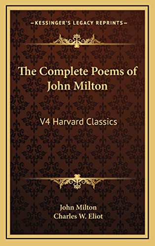 Beispielbild fr The Complete Poems of John Milton: V4 Harvard Classics zum Verkauf von ThriftBooks-Atlanta