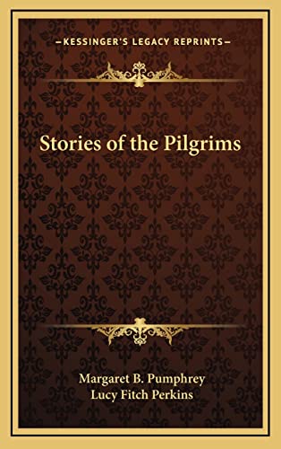 9781163214206: Stories of the Pilgrims