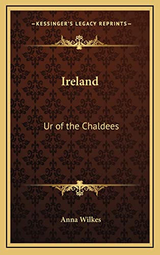 Beispielbild fr Ireland: Ur of the Chaldees zum Verkauf von THE SAINT BOOKSTORE