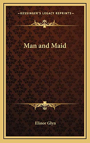 9781163214442: Man and Maid