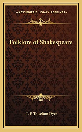 9781163215708: Folklore of Shakespeare