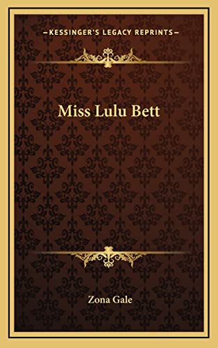 Miss Lulu Bett (9781163217733) by Gale, Zona