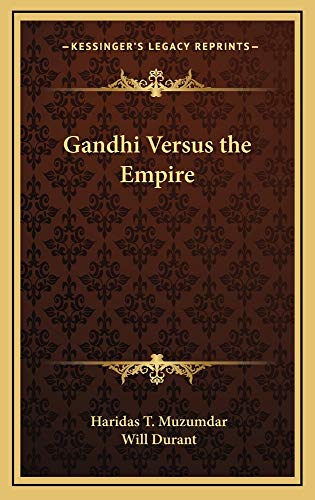 9781163224854: Gandhi Versus the Empire