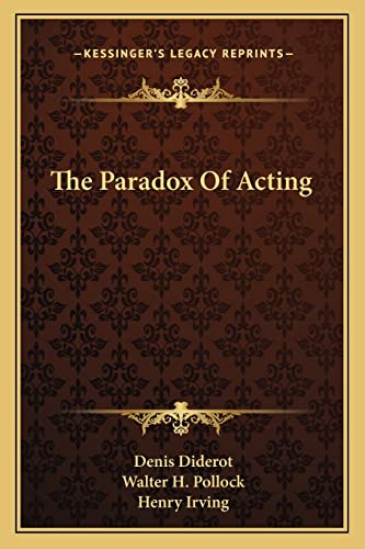 The Paradox Of Acting (9781163228708) by Diderot, Denis