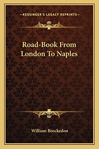 9781163231883: Road-Book from London to Naples