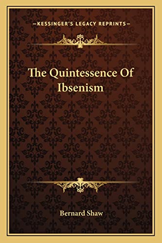 9781163235263: The Quintessence of Ibsenism