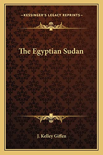 9781163270349: The Egyptian Sudan