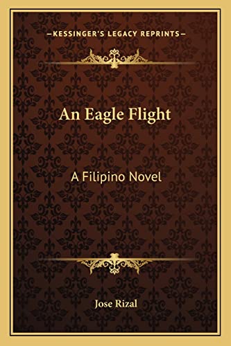Stock image for An Eagle Flight: A Filipino Novel for sale by California Books