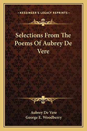 9781163282755: Selections from the Poems of Aubrey de Vere