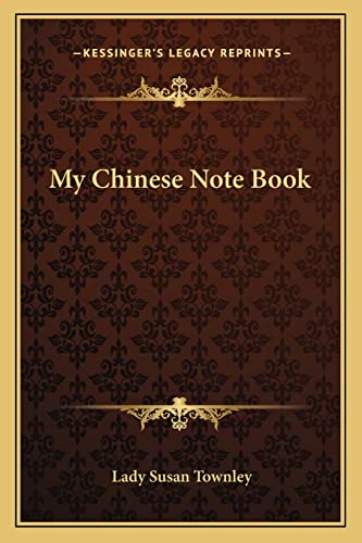 Imagen de archivo de My Chinese Note Book a la venta por THE SAINT BOOKSTORE