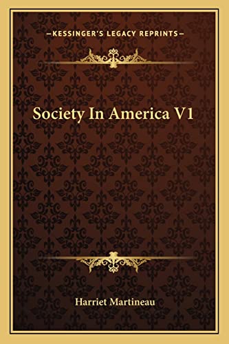 Society In America V1 (9781163295656) by Martineau, Harriet