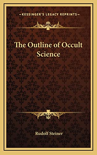 9781163313213: The Outline of Occult Science