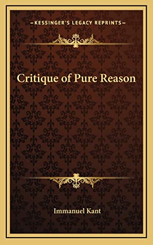 Critique of Pure Reason (9781163316047) by Kant, Immanuel