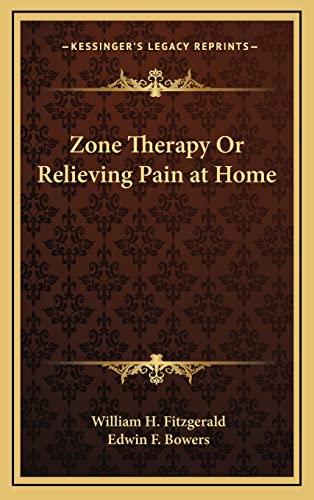 9781163317358: Zone Therapy Or Relieving Pain at Home