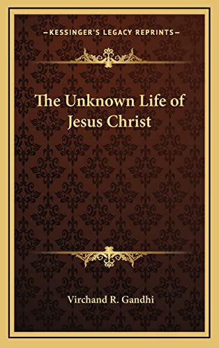 Beispielbild fr The Unknown Life of Jesus Christ zum Verkauf von THE SAINT BOOKSTORE