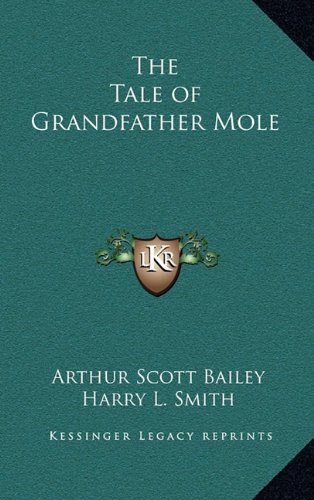 9781163320358: The Tale of Grandfather Mole