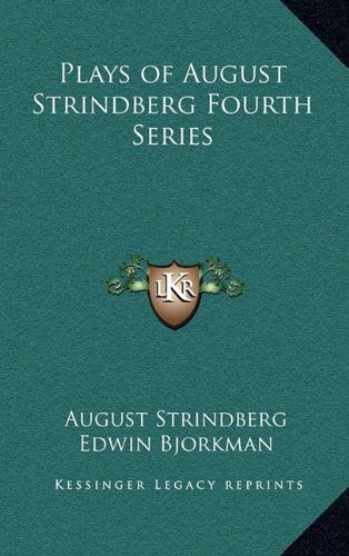 Plays of August Strindberg Fourth Series (9781163321263) by Strindberg, August