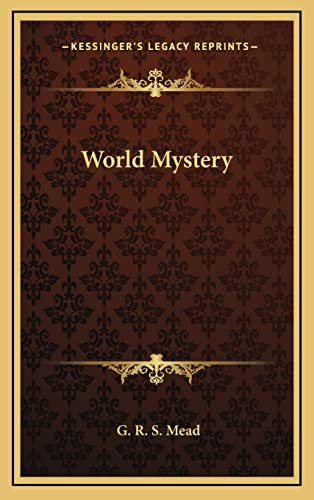 9781163322901: World Mystery