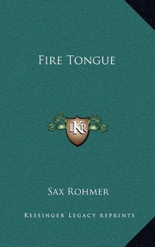 Fire Tongue (9781163323427) by Rohmer, Sax
