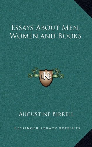Essays About Men, Women and Books (9781163323823) by Birrell, Augustine