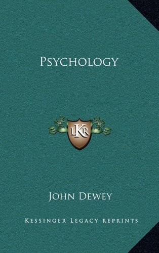 Psychology (9781163326985) by Dewey, John