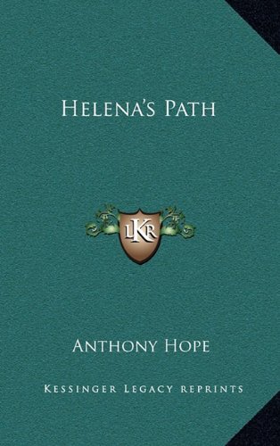 Helena's Path (9781163328798) by Hope, Anthony