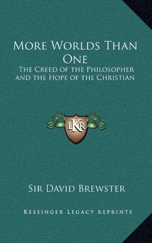 Stock image for More Worlds Than One: The Creed of the Philosopher and the Hope of the Christian for sale by Sunny Day Books