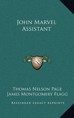 John Marvel Assistant (9781163336946) by Page, Thomas Nelson