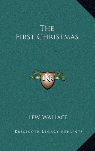 9781163358962: The First Christmas