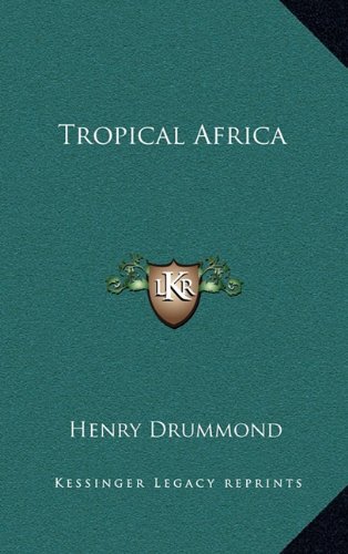 Tropical Africa (9781163363645) by Drummond, Henry