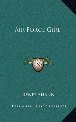 9781163367780: Air Force Girl