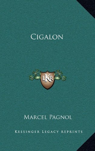 9781163369500: Cigalon